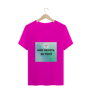 Nome do produto Camiseta Masculina Não Desista de Você