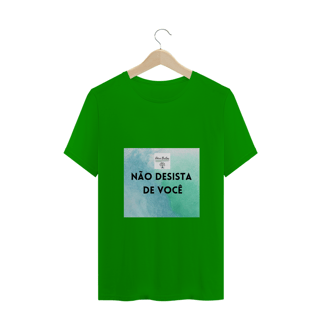Nome do produto Camiseta Masculina Não Desista de Você