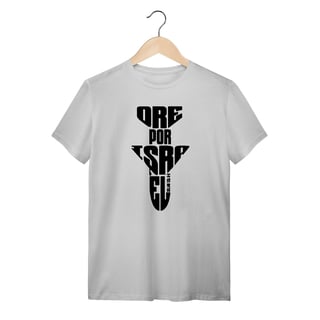 Nome do produto Camiseta masculina - Ore por Israel