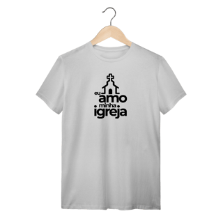 Nome do produto Camiseta masculina - Eu amo minha igreja