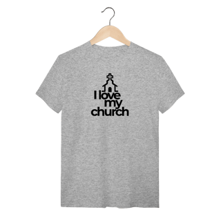 Nome do produto Camiseta masculina - I love my church