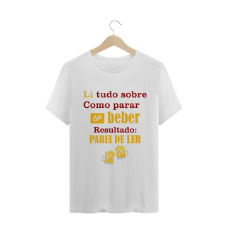 T-Shirt Li tudo Sobre como Parar de Beber Masc.