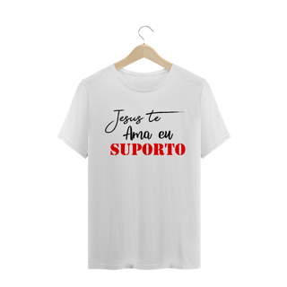 Nome do produto T-Shirt Jesus te ama eu suporto Masc.