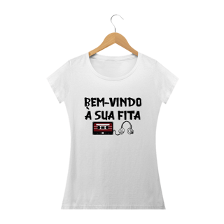 Nome do produto Baby Look 13RW Bem Vindo à sua Fita - Femin.