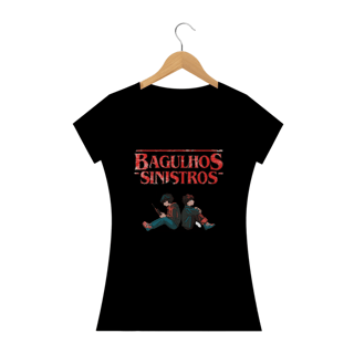 T-Shirt Bagulhos Sinistros Femin.