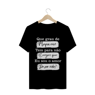 T-Shirt Que grau de miopia você tem Masc.