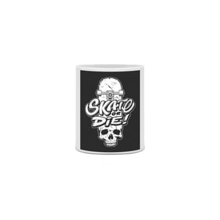 Nome do produto Skate or Die