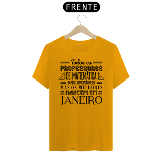 Nome do produto OS MELHORES PROFESSORES DE MATEMÁTICA NASCEM EM [JANEIRO] [1]