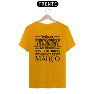 Nome do produto OS MELHORES PROFESSORES DE MATEMÁTICA NASCEM EM [MARÇO] [1]