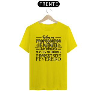 Nome do produtoOS MELHORES PROFESSORES DE MATEMÁTICA NASCEM EM [FEVEREIRO] [1]