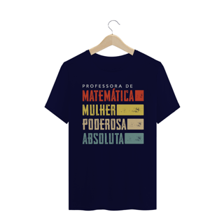 Nome do produtoPROFESSORA DE MATEMÁTICA [UNISSEX]