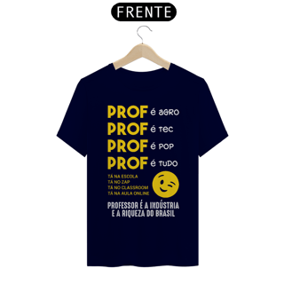 Nome do produtoPROF É TUDO [1] [UNISSEX]