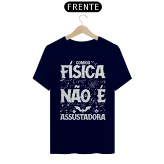 Nome do produtoFÍSICA NÃO É ASSUSTADORA [2] [UNISSEX]
