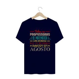 Nome do produtoAS MELHORES PROFESSORAS DE MATEMÁTICA NASCEM EM [AGOSTO] [2]