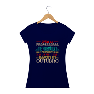 Nome do produtoAS MELHORES PROFESSORAS DE MATEMÁTICA NASCEM EM [OUTUBRO] [2]