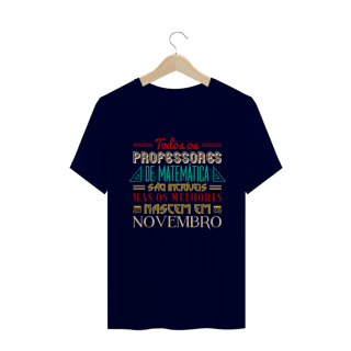 Nome do produtoOS MELHORES PROFESSORES DE MATEMÁTICA NASCEM EM [NOVEMBRO] [2]