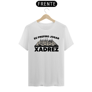 Nome do produtoEU PREFIRO JOGAR XADREZ