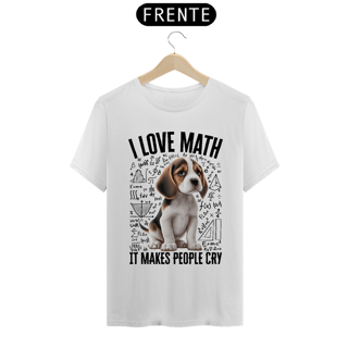 Nome do produtoI LOVE MATH IT MAKES PEOPLE CRY [2]