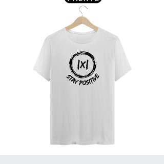Nome do produto STAY POSITIVE 1 - PIMA [UNISSEX]