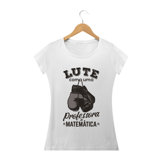 Nome do produtoLUTE COMO UMA PROFESSORA DE MATEMÁTICA [2]