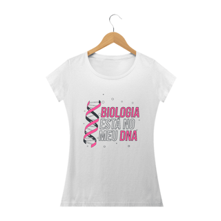 Nome do produtoBIOLOGIA ESTÁ NO MEU DNA [1]