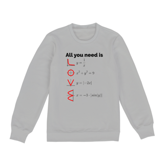 Nome do produtoALL YOU NEED IS LOVE [1] [MOLETOM UNISSEX]