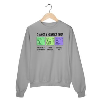 Nome do produto O AMOR É QUÍMICA PURA [MOLETOM UNISSEX]