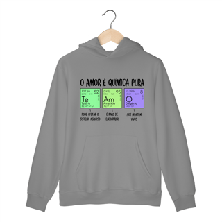 Nome do produto O AMOR É QUÍMICA PURA [MOLETOM CANGURU]