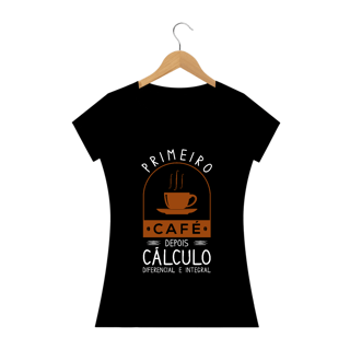 Nome do produtoPRIMEIRO CAFÉ DEPOIS CÁLCULO