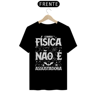 Nome do produtoFÍSICA NÃO É ASSUSTADORA [2] [UNISSEX]