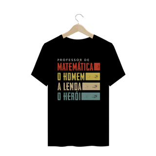 Nome do produtoPROFESSOR DE MATEMÁTICA [UNISSEX]