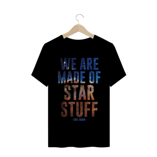 Nome do produto WE ARE MADE OF STAR STUFF