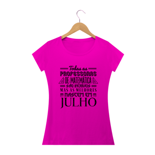 Nome do produtoAS MELHORES PROFESSORAS DE MATEMÁTICA NASCEM EM [JULHO] [1]