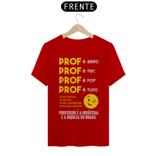 Nome do produtoPROF É TUDO [1] [UNISSEX]