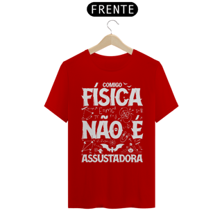 Nome do produtoFÍSICA NÃO É ASSUSTADORA [2] [UNISSEX]