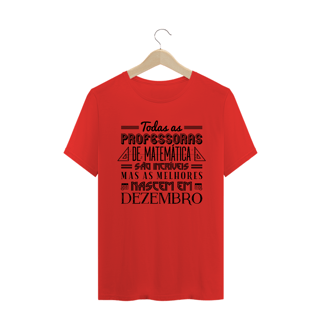 Nome do produtoAS MELHORES PROFESSORAS DE MATEMÁTICA NASCEM EM [DEZEMBRO] [1]