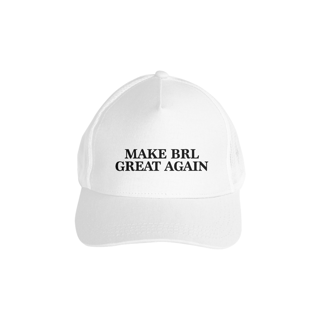 MAKE BRL GREAT AGAIN