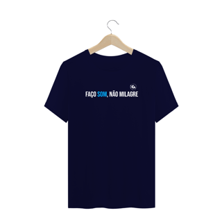 Nome do produto Camiseta Educa Áudio Faço Som - Plus Size