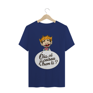 Nome do produtoCamiseta Óia, cê já coisou o trem lá?