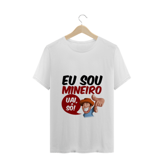 EU SOU MINEIRO UAI, SÔ