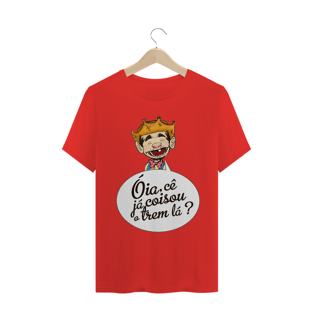 Nome do produtoCamiseta Óia, cê já coisou o trem lá?