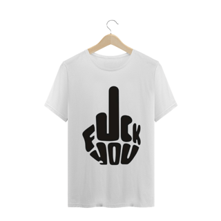 Camiseta - Fuck You