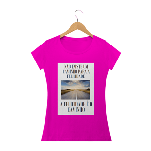 Nome do produtoCamiseta a Felicidade é o Caminho