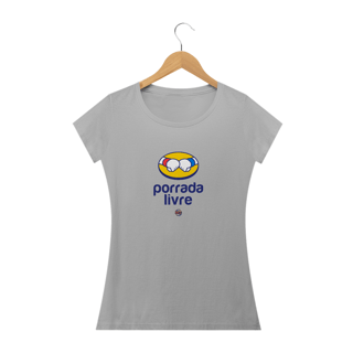 CAMISETA FEMININA PORRADA LIVRE