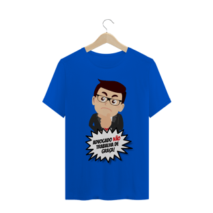 Nome do produtoADVOGADO NÃO TRABALHA DE GRAÇA!