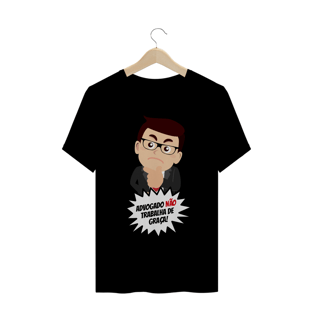 Nome do produtoADVOGADO NÃO TRABALHA DE GRAÇA!