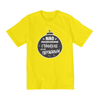 Nome do produto Camiseta NÃO BOMBARDEIE CRIANÇAS COM SUA PROPAGANDA