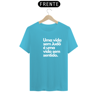 Nome do produto T-SHIRTY QUALITY COLORIDA VIDA SEM JUDO