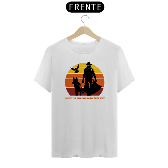 T-Shirt Onde Os Fracos Não Tem Vez