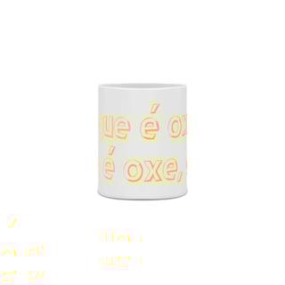 Nome do produto CANECA, O QUE É OXE!